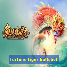 fortune tiger bullsbet